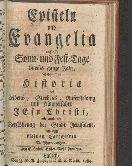 Das Bild zeigt eine offene alte Buchseite mit Text auf Deutsch. Der Titel enthält "Episteln und Evangelia" und diskutiert historische Ereignisse im Zusammenhang mit Jesus Christus. Es scheint ein religiöser Text zu sein, wahrscheinlich ein Lektionar.