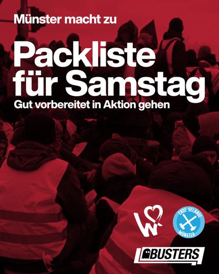 Text-Post. Im Hintergrund ein Foto von Aktivisti auf einer Aktion von "widersetzen". Text: Münster macht zu. Packliste für Samstag. Gut vorbereitet in Aktion gehen. Logos: Widerstands-Kollektiv, Ende Gelände Münster, Busters.