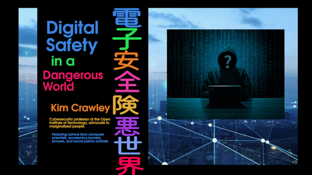 Digital Safety in a Dangerous World
