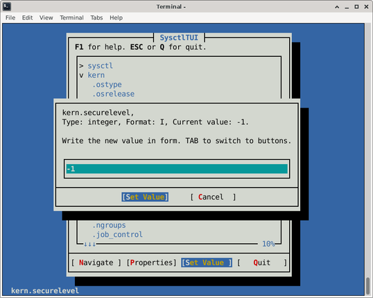SysctlTUI displaying a prompt to change the value of the kern.securelevel sysctl variable. The current value is -1, and an editable input field with the value "-1" is focused. Buttons for [Set Value] and [Cancel] are available below the input. The background shows part of the sysctl variable tree.