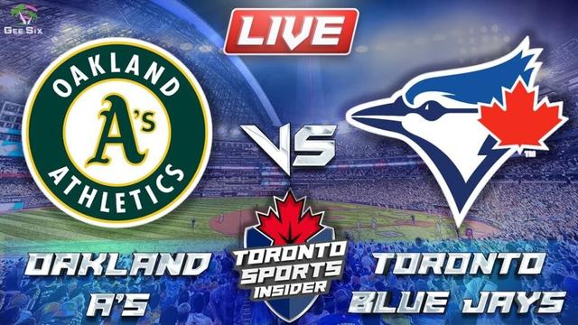 オークランドアスレチックスvsトロントブルージェイズライブストリームゲームオーディオ| MLB Live Streamcast&Chat