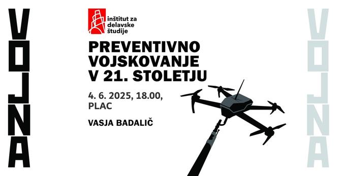 Preventivno vojskovanje v 21.stoletju // Vasja Badalič v sklopu predavanj IDŠ