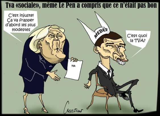 Caricatures de Le Pen et Bardella avec bonnet d'âne siglé "Medef".
Le Pen: C'est injuste? Ça va d'abord frapper les plus modestes.
Bardella: C'est quoi la TVA?