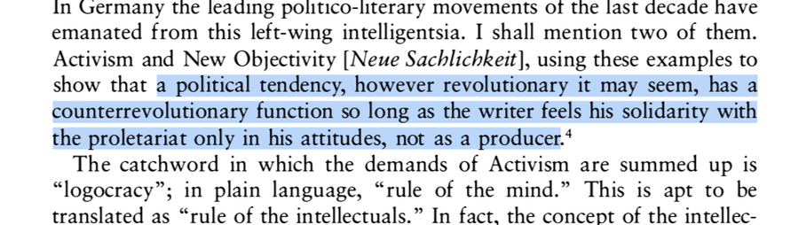 Quote from Walter Benjamin’s Author as Producer: “… a political tendency, however revolutionary it may seem, has a counterrevolutionary function so long as the writer feels his solidarity with the proletariat only in his attitudes, not as a producer.”