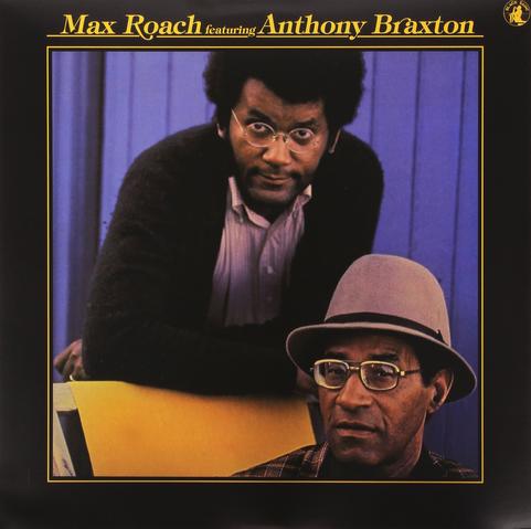 Birth and Rebirth by Max Roach and Anthony Braxton LP cover