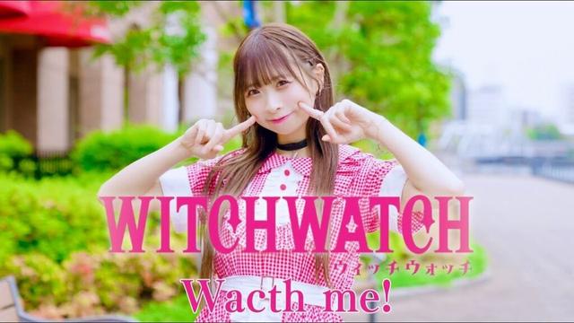 『ウィッチウォッチ』OP「Watch me!」YOASOBI 踊ってみた（わた）