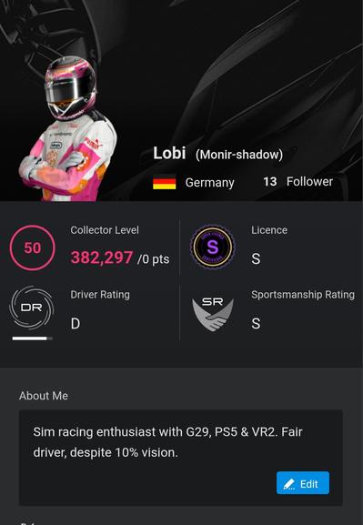GT7-Profil von Lobi, einem fairen Sim-Racer aus Deutschland mit S-Lizenz und nur 10 % Sehvermögen. Spielt mit G29, PS5 und VR2. Sportlichkeitswertung: S, Fahrerwertung: D.