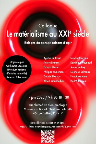 Affiche du colloque des 15 ans des Éditions Matériologiques (2010-2025) organisé par Guillaume Lecointre et Marc Silberstein et intitulé « Le matérialisme au XXIe siècle : raisons de penser, raisons d'agir ».