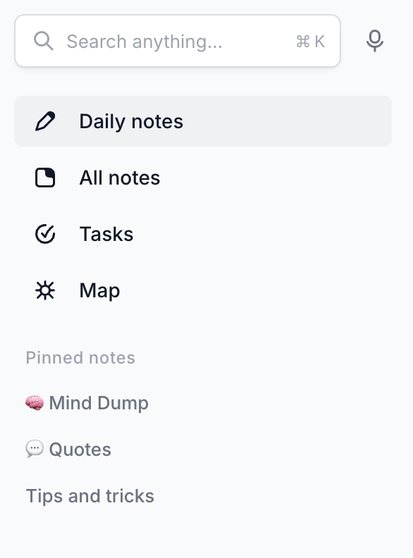 Reflect Notes sidebar - a clean setup with a searchbox on top, then daily notes, all notes, tasks and "map" (a graph view). Below these defaults are all my pinned notes and that's it.