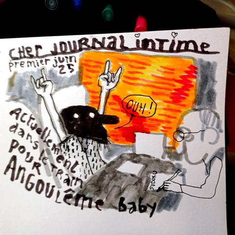 Dessin de moi dans le train pour Angoulême, avec marqué "Cher journal intime du 1er juin 2025 : actuellement dans le train pour Angoulême baby"