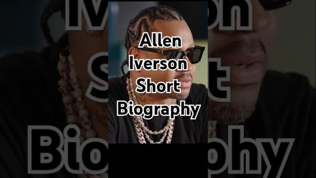 ALLEN IVERSON 🏀 #shortsvideo #biography #basketballplayer #halloffamer 🏀