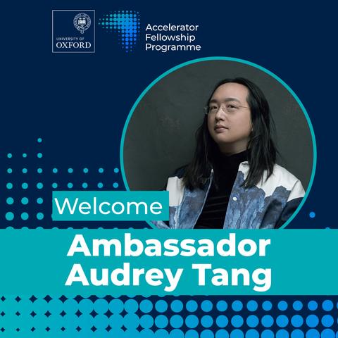 Official Accelerator Fellowship graphic: “Welcome Ambassador Audrey Tang” with her portrait on a blue, dotted background.