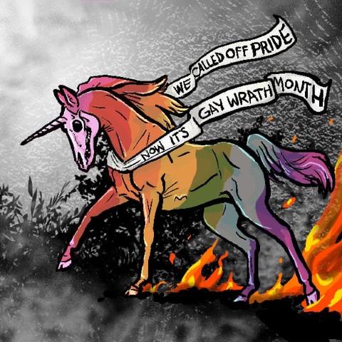 Unicorn in rainbow colours with a banner around its neck saying “We called off pride 
Now it’s gay wrath month”