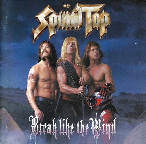 Album cover art for "Break Like The Wind" by Spinal Tap