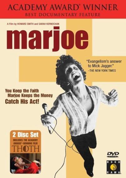 The DVD cover of the 1972 documentary, Marjoe.

Text:

ACADEMY AWARD WINNER 
BEST DOCUMENTARY FEATURE 

A film by HOWARD SMITH and SARAH KERNOCHAN
marjoe

"Evangelism's answer to Mick Jagger" - The New York Times

You Keep the Faith
Marjoe Keps the Money
Catch His Act!

2 Disc Set
INCLUDES THE ACADEMY AWARD-WINNING FILM
THOTH

DVD
VIDEO

DOCU
RAMA
