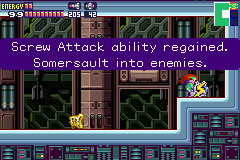 A screenshot of Metroid Fusion.

Samus is somersaulting onto a Screw Attack pickup (a circle/ball with a lightning bolt 'S' on it), which is an item that doesn't exist as a pickup in the vanilla game.

The following text is shown on-screen: "Screw Attack ability regained. Somersault into enemies."