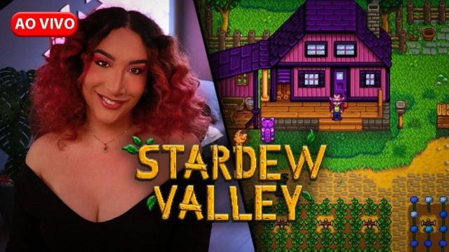 Stardew Valley com a Bry