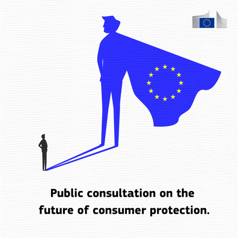 A small silhouetted figure stands looking up at the shadow of a large superhero figure. The superhero's cape is the flag of the European Union, blue with a circle of yellow stars. In the top right corner is the official logo of the European Commission. Below the image, text reads: "Public consultation on the future of consumer protection."