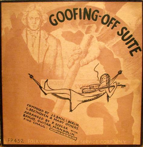 Goofing-Off Suite by Pete Seeger LP cover