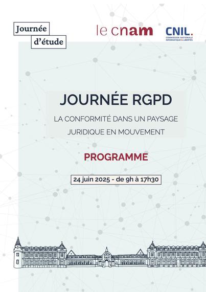 Programme de la journée RGPD qui va se dérouler au Cnam. Plus d'infos sur https://cnil.fr/fr/journee-rgpd-le-mardi-24-juin-paris