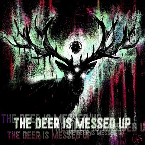 the deer is messed up art by Carly A-F