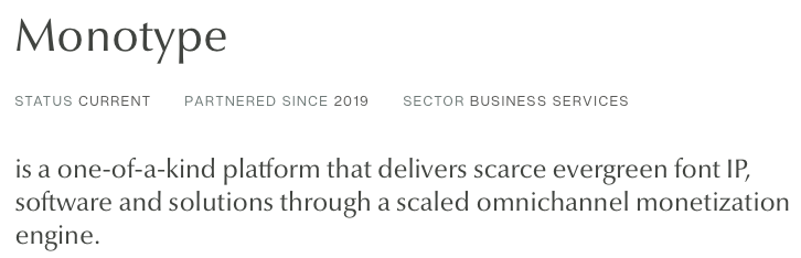 Screenshot from the HGGC website: Monotype is a one-of-a-kind platform that delivers scarce evergreen font IP, software and solutions through a scaled omnichannel monetization engine.