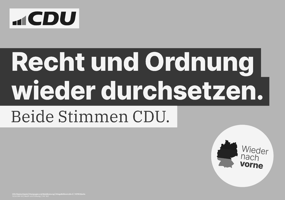 Wahlplakat der CDU mit 2x wieder: Recht und Ordnung wieder durchsetzen – Wieder nach vorne