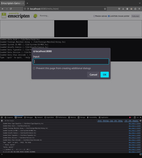 desktop screenshot of firefox open at localhost : 8080 / mhs.html

there is a large Input: modal dialog, behind which is a default Emscripten HTML page.

mhs welcome banner is visible in the emscripten text area, but subsequent input and output is only echoed in the browser developer tools console, visible at the bottom, where you can see "hello world" and factorials from 1 to 10.