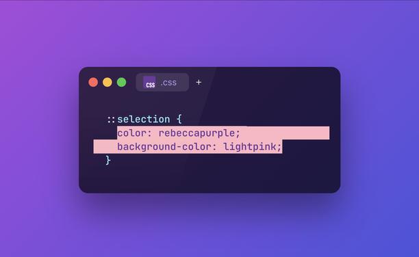 An example of ::selection pseudo-element showing what text looks like with "color: rebeccapurple" and "background-color: lightpink".