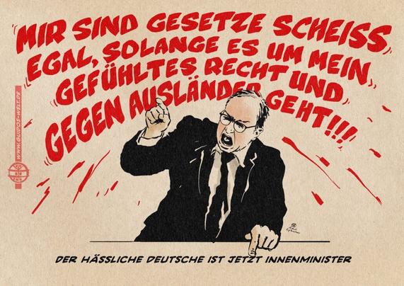 Illustration von Dobrindt der wütend gestikulierend schreit: Mir sind Gesetze scheissegal, solange es um mein gefühltes Recht und gegen Ausländer geht!!! Textzeile: Der hässliche Deutsche ist jetzt Innenminister