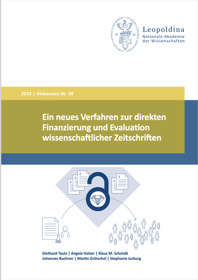 Titelblatt: Ein neues Verfahren zur direkten Finanzierung und Evaluation wissenschaftlicher Zeitschriften, Diethard Tautz | Angela Holzer | Klaus M. Schmidt Johannes Buchner | Martin Grötschel | Stephanie Jurburg