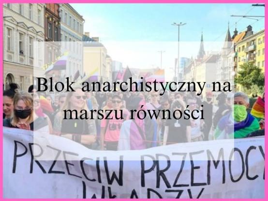 Blok anarchistyczny na Marszu Równości