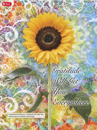 Big yellow sunflower with the words "Gratitude Will Get You Everywhere by artist and poet Sharon Cummings.  Haiku in post.