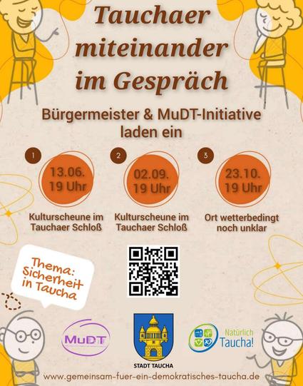 Plakat von "Tauchaer miteinander im Gespräch", einer Veranstaltungsreihe in Taucha mit Terminen am 13.6., 2.9. und 23.10. Weitere Informationen sind hier zu finden: https://gemeinsam-fuer-ein-demokratisches-taucha.de/herzliche-einladung-zum-dialogformat-sprechen-und-zuhoeren-in-taucha-2025.html