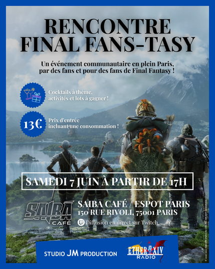 🎟️ Votre billet pour la Rencontre des Fans de Final Fantasy - 7 juin 2025

En prenant votre place, vous accédez à une soirée pleine de magie entre fans de Final Fantasy, au cœur de l'Espot Paris, en marge des concerts Distant Worlds !

Ce que votre réservation inclut :

• Une consommation offerte, à choisir parmi les cocktails et mocktails spécialement imaginés pour l'événement (ou bien sur la carte classique du bar).

• L'accès libre aux jeux de société mis à disposition pour l'occasion - avec de nombreuses références estampillées Square Enix !

• La possibilité de participer à nos animations et quiz tout au long de la soirée, avec 200 € de lots à remporter !