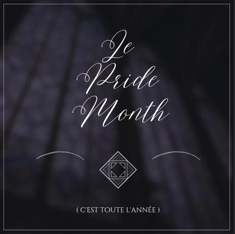 Le Pride Month, c'est toute l'année !