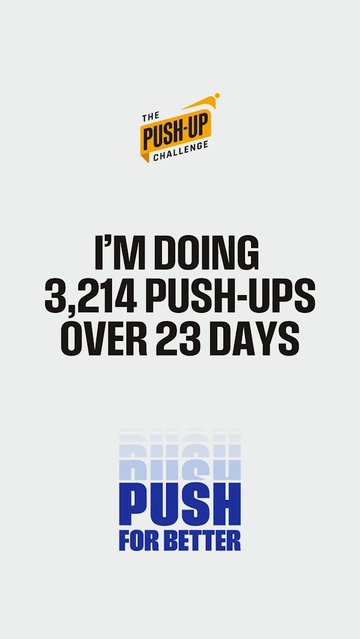 Tile with "The Push-Up Challenge" logo in black and orange above with "I'm doing 3,214 Push-Ups over 23 Days" in the middle and "Push for better" below