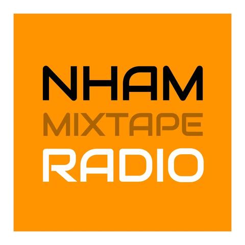 Live NHAM Mixtape Show with Q&A
