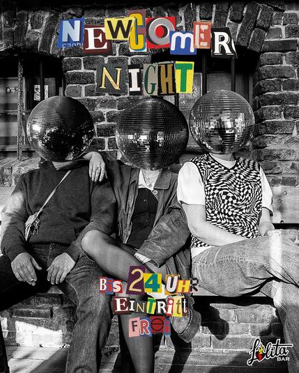 Newcomer Night. Bis 24 Uhr Eintritt frei