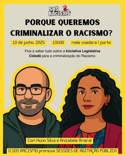 Porque Queremos Criminalizar o Racismo - Porto