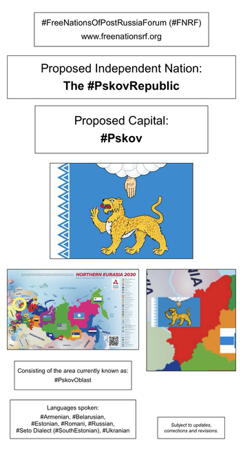 Information, flag, and maps showing proposed independent nation of The Pskov Republic (from the website of the Free Nations of Post-Russia Forum).