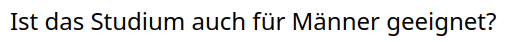 Ist das Studium auch für Männer geeignet?