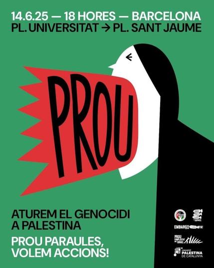 14 de juny, 18h 
Manifestació: PROU
Aturem el Genocidi a Palestina
de Plaça Universitat a Plaça Sant Jaume