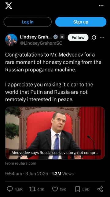 @LindsayGahamSC posts on Twitter:

Congratulations to Mr. Medvedev for a rare moment of honesty coming from the Russian propaganda machine. 

I appreciate you making it clear to the world that Putin and Russia are not remotely interested in peace.