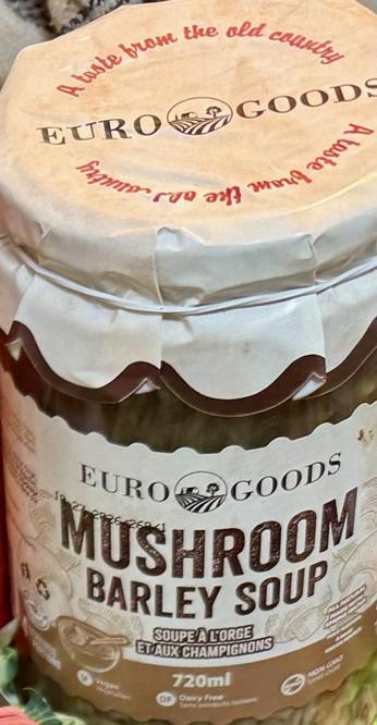 A jar with a label that reads "Euro Goods Mushroom Barley Soup."