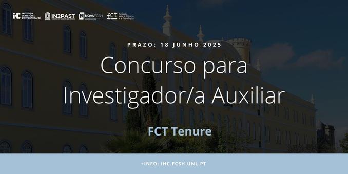 Imagem ilustrativa do concurso para contratação de um Investigador Auxiliar no âmbito do programa FCT Tenure. O prazo para candidatura é 18 de Junho de 2025. Mais informações em ihc.fcsh.unl.pt. O fundo da imagem é ténue, mas é uma fotografia da fachada frontal do Colégio Almada Negreiros, um edifício de dois pisos construído no século 19, com paredes amarelas, janelas brancas e ladeado por duas pequenas torres.