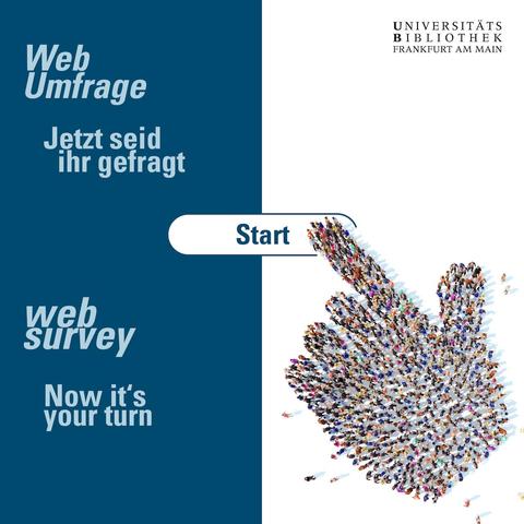 Web-Umfrage - Jetzt seid ihr gefragt. Nehmt an unserer Umfrage zur Bibliotheks-Website teil.