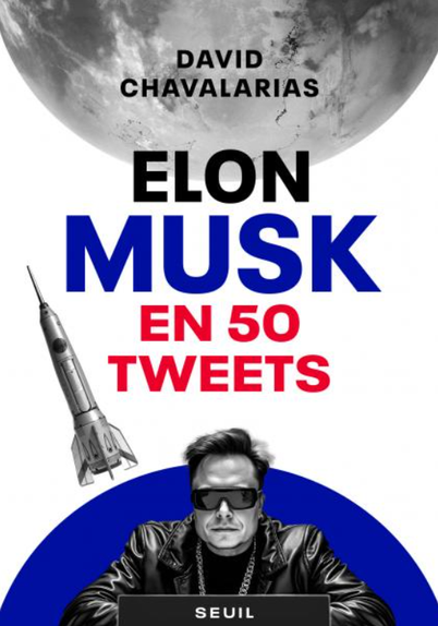 Livre - Elon Musk en 50 Tweets