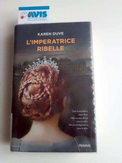 L'imperatrice ribelle - Karen Duve