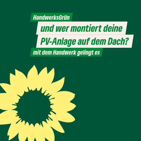 HandwerksGrün. Wer montiert deine PV-Anlage auf dem Dach